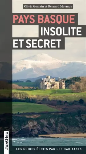 Couverture du produit · Pays Basque insolite et secret