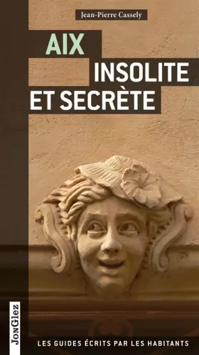 Couverture du produit · Aix insolite et secrète V2