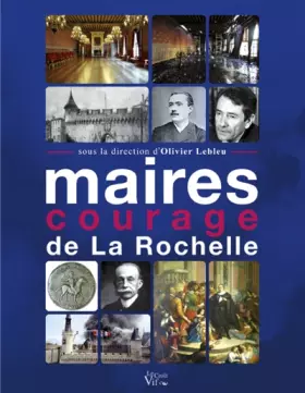 Couverture du produit · Maires courage de La Rochelle