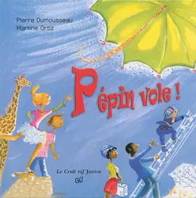 Couverture du produit · Pépin vole !