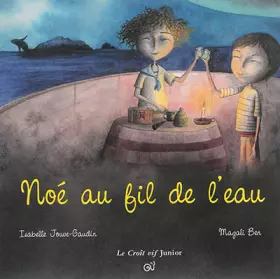 Couverture du produit · Noé au fil de l'eau