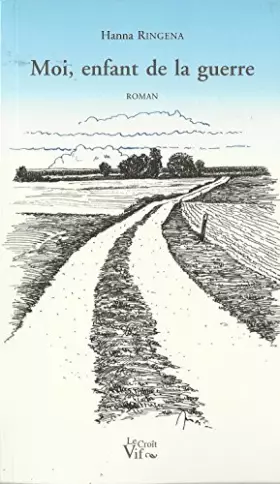 Couverture du produit · Moi, enfant de la guerre