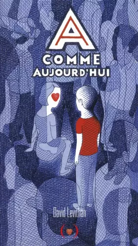 Couverture du produit · A comme aujourd'hui