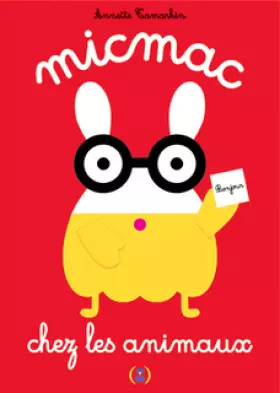 Couverture du produit · MICMAC CHEZ LES ANIMAUX