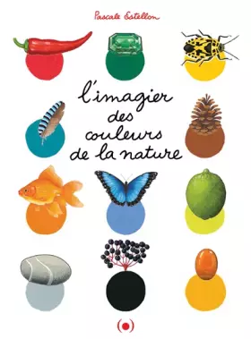Couverture du produit · L'IMAGIER DES COULEURS DE LA NATURE