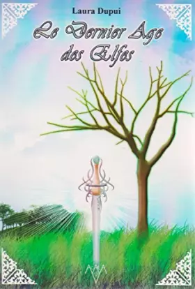 Couverture du produit · le dernier age des Elfes