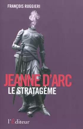 Couverture du produit · Jeanne d'Arc, le Stratagème