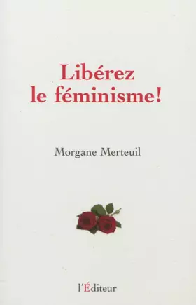 Couverture du produit · Libérez le féminisme !