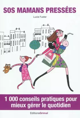 Couverture du produit · SOS mamans pressées