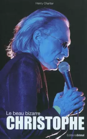 Couverture du produit · Christophe: Le beau bizarre