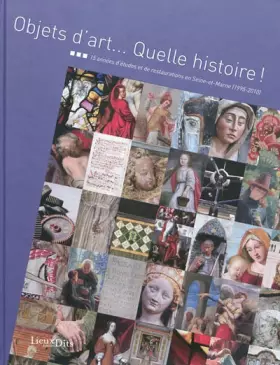 Couverture du produit · Objets D'Art...Quelle Histoire !