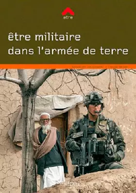 Couverture du produit · ETRE MILITAIRE DANS L'ARMEE DE TERRE