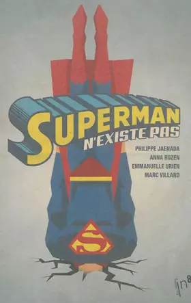 Couverture du produit · Superman n'existe pas