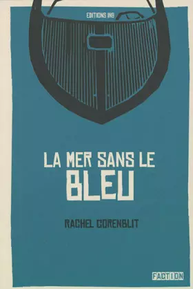 Couverture du produit · La mer sans le bleu