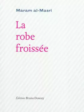 Couverture du produit · La Robe froissée