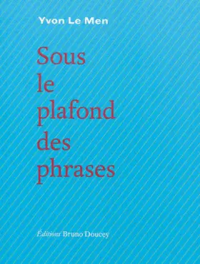 Couverture du produit · Sous le plafond des phrases