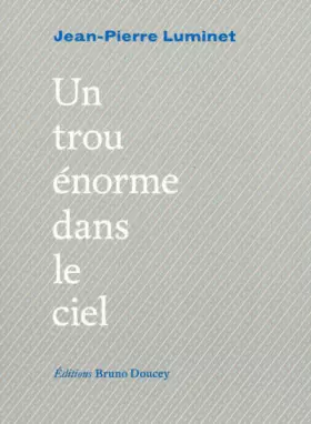 Couverture du produit · Un trou énorme dans le ciel