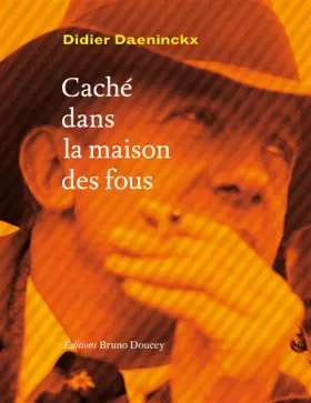 Couverture du produit · Caché dans la maison des fous