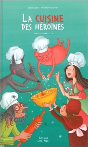 Couverture du produit · La Cuisine des héroïnes