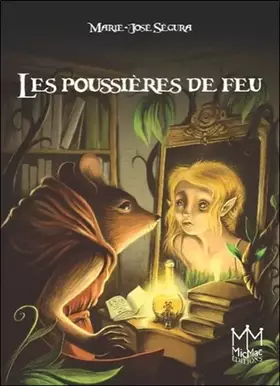 Couverture du produit · Les poussières de feu