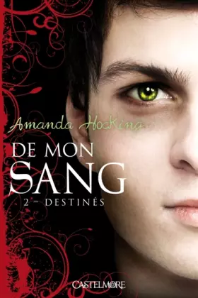 Couverture du produit · De mon sang T02 Destinés