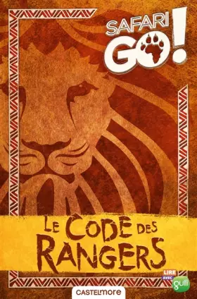 Couverture du produit · Le code des rangers - Safari Go !