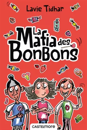 Couverture du produit · La mafia des bonbons