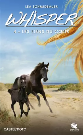 Couverture du produit · Whisper, T4 : Les Liens du coeur