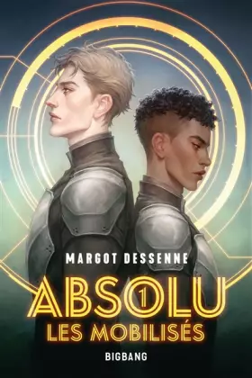 Couverture du produit · Absolu, T1 : Les Mobilisés