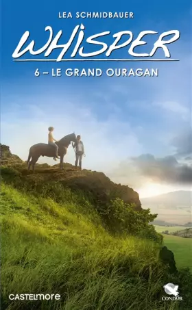 Couverture du produit · Whisper, T6 : Le Grand Ouragan