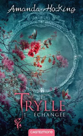 Couverture du produit · Trylle, T1 : Échangée