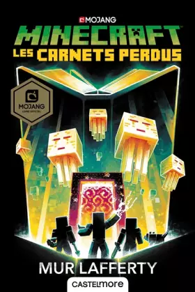 Couverture du produit · Minecraft officiel, T3 : Les Carnets perdus