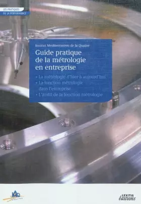 Couverture du produit · Le guide pratique de la métrologie en entreprise