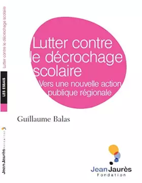 Couverture du produit · Lutter contre le décrochage scolaire