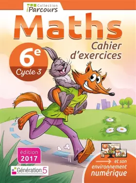 Couverture du produit · Cahier d'Exercices Iparcours Maths Cycle 3 - 6e (2017)