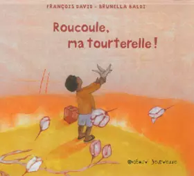 Couverture du produit · Roucoule, ma tourterelle !