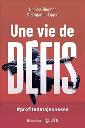 Couverture du produit · UNE VIE DE DÉFIS !
