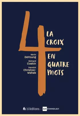 Couverture du produit · La croix en 4 mots