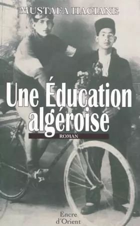 Couverture du produit · Une éducation algéroise