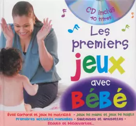 Couverture du produit · Les premiers jeux avec mon bébé