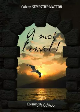 Couverture du produit · A moi l'envol !