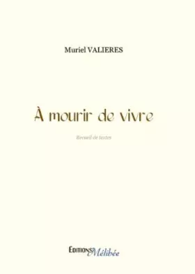 Couverture du produit · A Mourir de Vivre