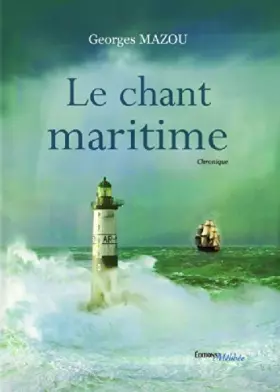 Couverture du produit · Le Chant Maritime