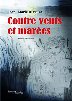 Couverture du produit · Contre Vents et Marees