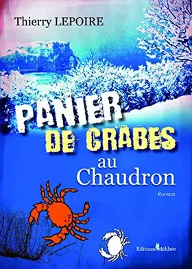Couverture du produit · Panier de Crabes au Chaudron