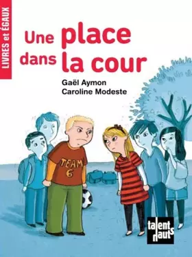 Couverture du produit · Une place dans la cour
