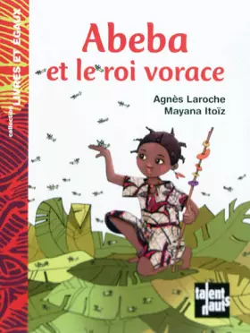 Couverture du produit · Abeba et le roi vorace