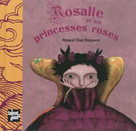 Couverture du produit · Rosalie et les princesses roses