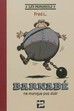 Couverture du produit · Barnabé ne manque pas d'air