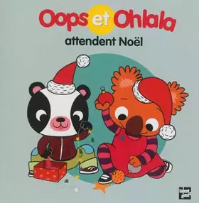 Couverture du produit · Oops et Ohlala attendent Noël